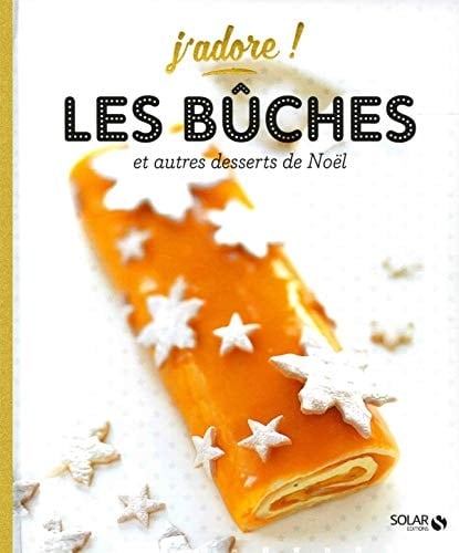 Les bûches et autres desserts