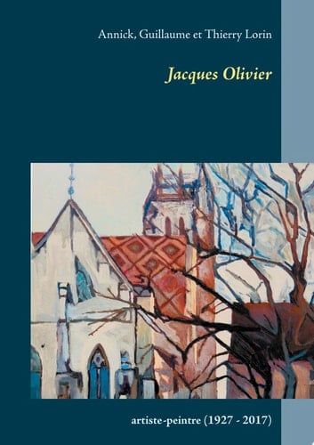 Jacques Olivier Artiste-peintre (1927 - 2017)