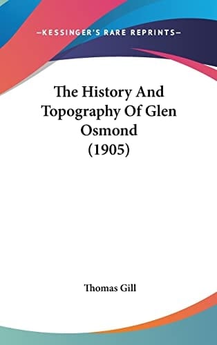 The History And Topography Of Glen Osmond (1905)