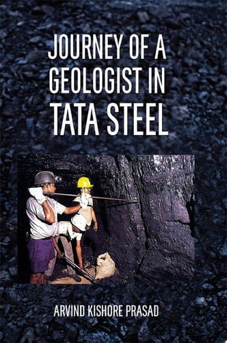 Journey of a Geologist in TATA Steel