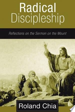 Radical Discipleship Reflections on the Sermon on the Mount