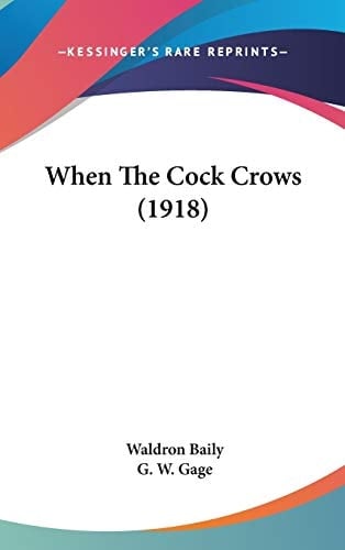 When The Cock Crows (1918)