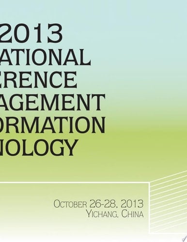 The 2013 International Conference on Management and Information Technology