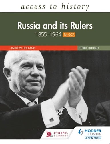 Access to History: Russia and its Rulers 1855–1964 for OCR