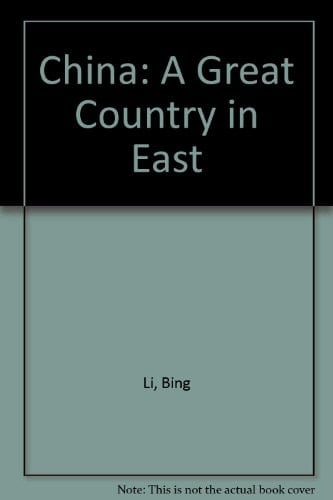 China: A Great Country in East