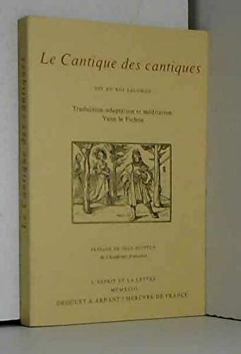 Le cantique des cantiques dit du roi Salomon