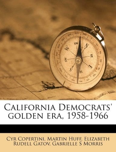 California Democrats' golden era, 1958-1966