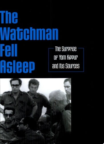 The Watchman Fell Asleep The Surprise of Yom Kippur and Its Sources