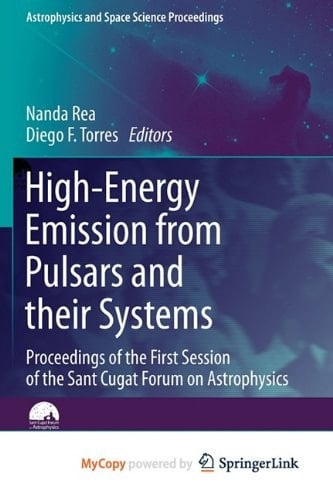 High-energy Emission from Pulsars and Their Systems Proceedings of the First Session of the Sant Cugat Forum on Astrophysics