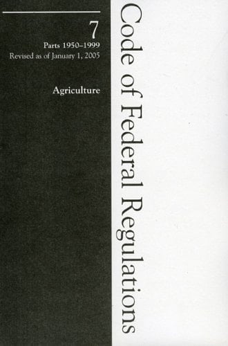 2005 7 Cfr 1950-1999 (Farmers Home Administration)