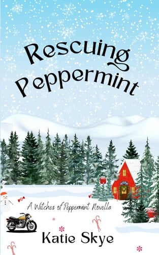 Rescuing Peppermint (Witches of Peppermint)