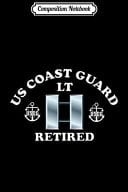 Composition Notebook Coast Guard Lieutenant LT Retired Insignia Journal/Notebook Blank Lined Ruled 6x9 100 Pages