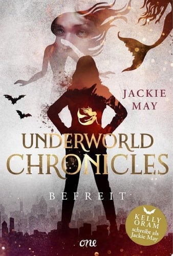 Underworld Chronicles - Befreit Buch 4