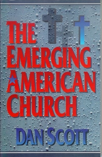 The Emerging American Church