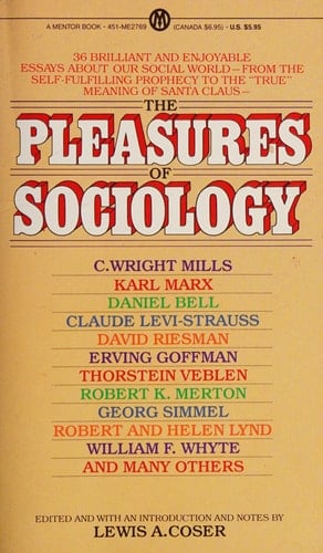 The Pleasures of Sociology