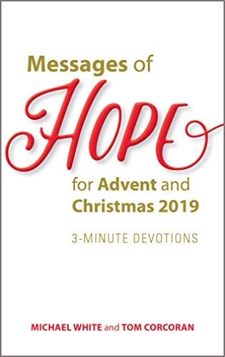 Messages of Hope for Advent and Christmas 2019 3-Minute Devotions