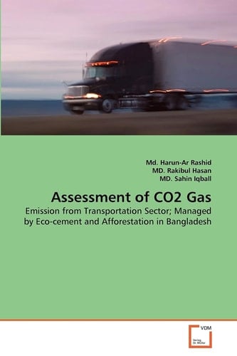 Assessment of CO2 Gas: Emission from Transportation Sector; Managed by Eco-cement and Afforestation in Bangladesh