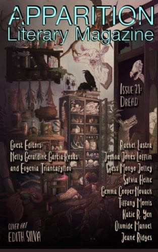 Apparition Lit, Issue 21: Dread (January 2023)