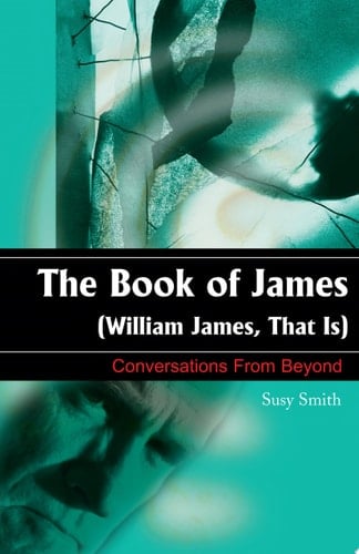 The Book of James William James, That is