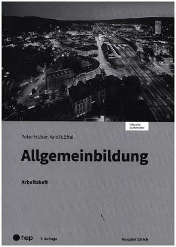 Allgemeinbildung - Arbeitsheft. ...