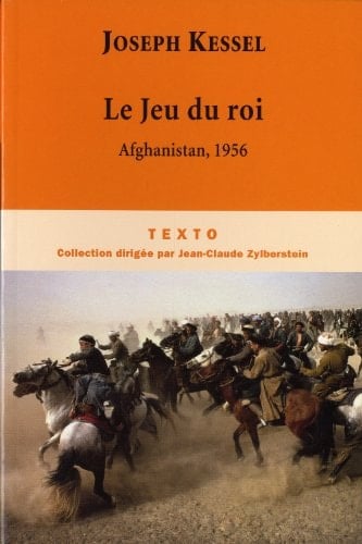 Le jeu du roi : [Afghanistan], 1956