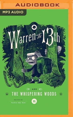 Warren the 13th and the Whispering Woods
