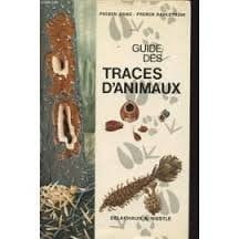 Guide des traces d'animaux comment reconnaître les animaux aux empreintes et autres traces laissées dans la nature
