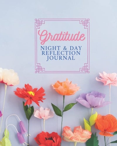 Gratitude: 90 Night & day reflection journal