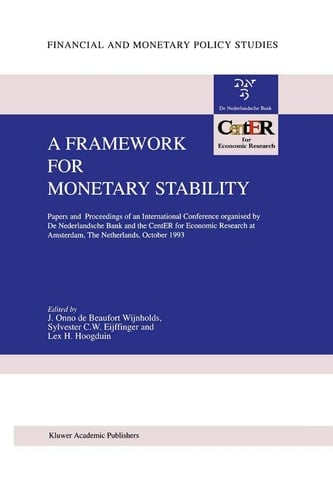 A Framework for Monetary Stability Papers and Proceedings of an International Conference