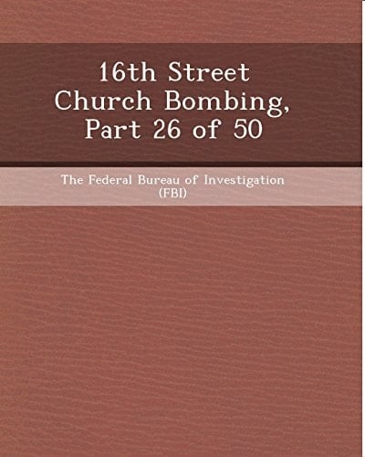 16th Street Church Bombing, Part 26 of 50