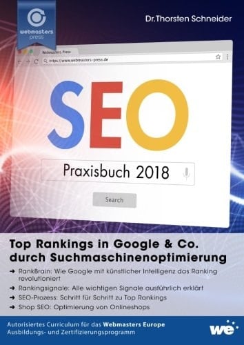 Das SEO-Praxisbuch 2018 ein Webmasters Press Lernbuch