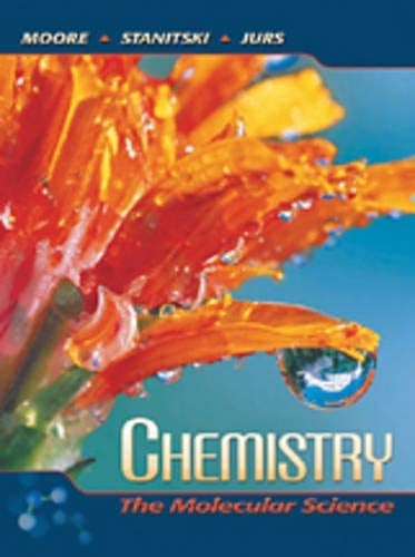 Chemistry The Molecular Science (with General Chemistry CD-ROM)