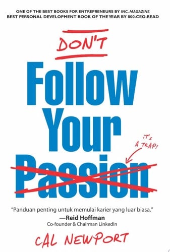 Dont Follow Your Passion