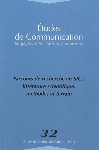 Parcours de recherche en SIC : littérature scientifique, méthodes et terrain