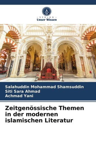 Zeitgenössische Themen in der modernen islamischen Literatur (German Edition)