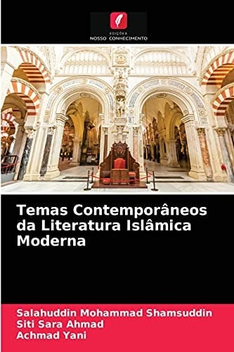 Temas Contemporâneos da Literatura Islâmica Moderna (Portuguese Edition)