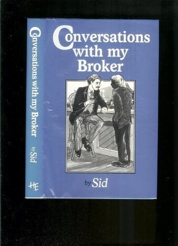 Conversations with My Broker