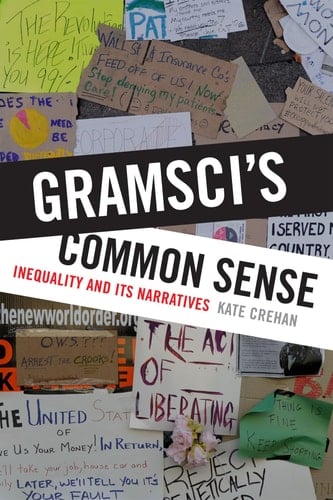 Gramsci's Common Sense Inequality and Its Narratives
