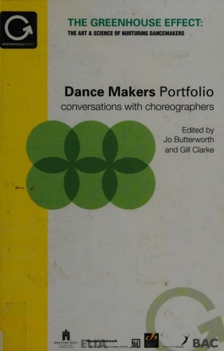 Dance Makers Portfolio Conservations [sic] with Choreographers
