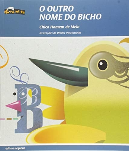 Outro Nome do Bicho, O