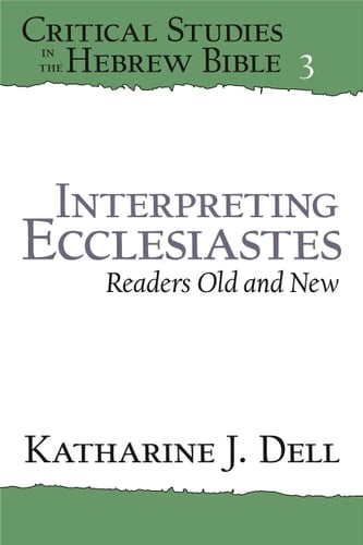 Interpreting Ecclesiastes Readers Old and New