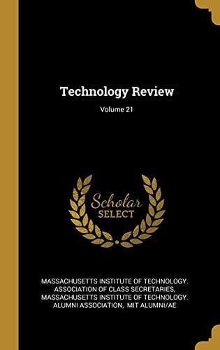 Technology Review; Volume 21