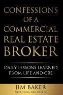 Confessions of a Commercial Real Estate Broker Daily Lessons Learned in #CRE and Life