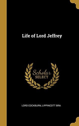 Life of Lord Jeffrey
