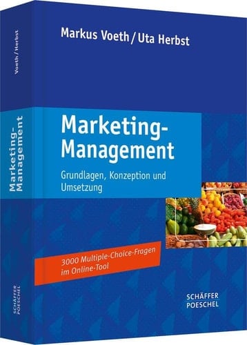 Marketing-Management Grundlagen, Konzeption und Umsetzung
