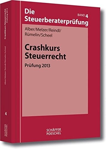 Crashkurs Steuerrecht Prüfung 2013