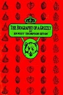 The Biography of a Grizzly