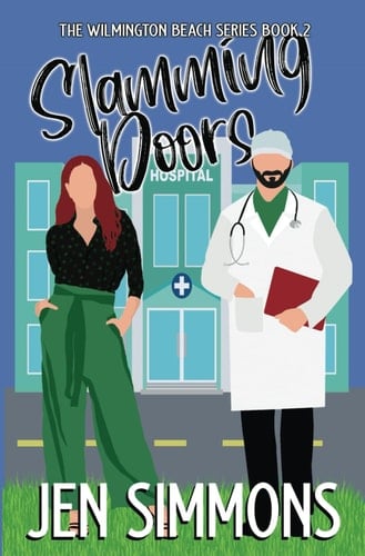 Slamming Doors (The Wilmington Beach Series)