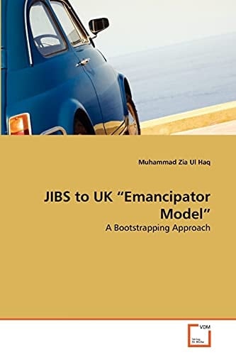 JIBS to UK “Emancipator Model”: A Bootstrapping Approach