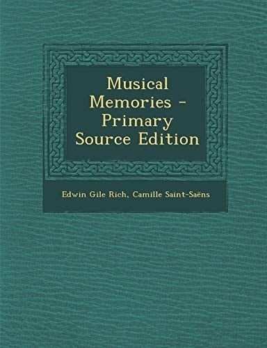 Musical Memories - Primary Source Edition